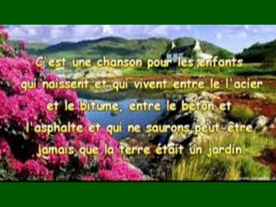 IL  Y  AVAIT  UN  JARDIN .