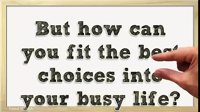 Making Healthy Food Choices in Your Busy Life!
