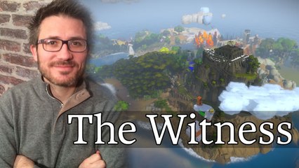 The Witness : Notre Test vidéo