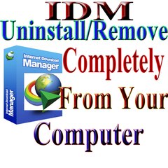 how to remove internet download manager completely from computer