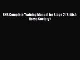 BHS Complete Training Manual for Stage 2 (British Horse Society)  Free PDF