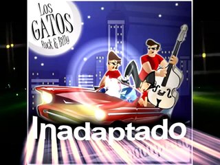 Los Gatos Rockabilly - Inadaptado ( Discografía Completa )