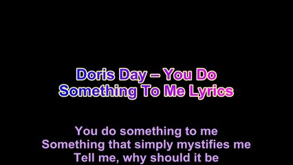 Doris Day – You Do Something To Me Lyrics