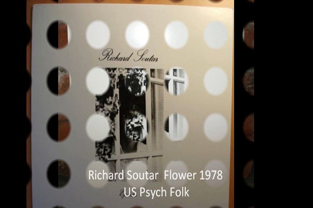 Richard Soutar "Flower" 1978 US Psych Folk