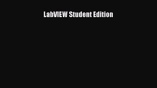 (PDF Download) LabVIEW Student Edition PDF