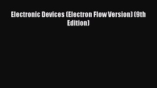 Electronic Devices (Electron Flow Version) (9th Edition)  Free PDF