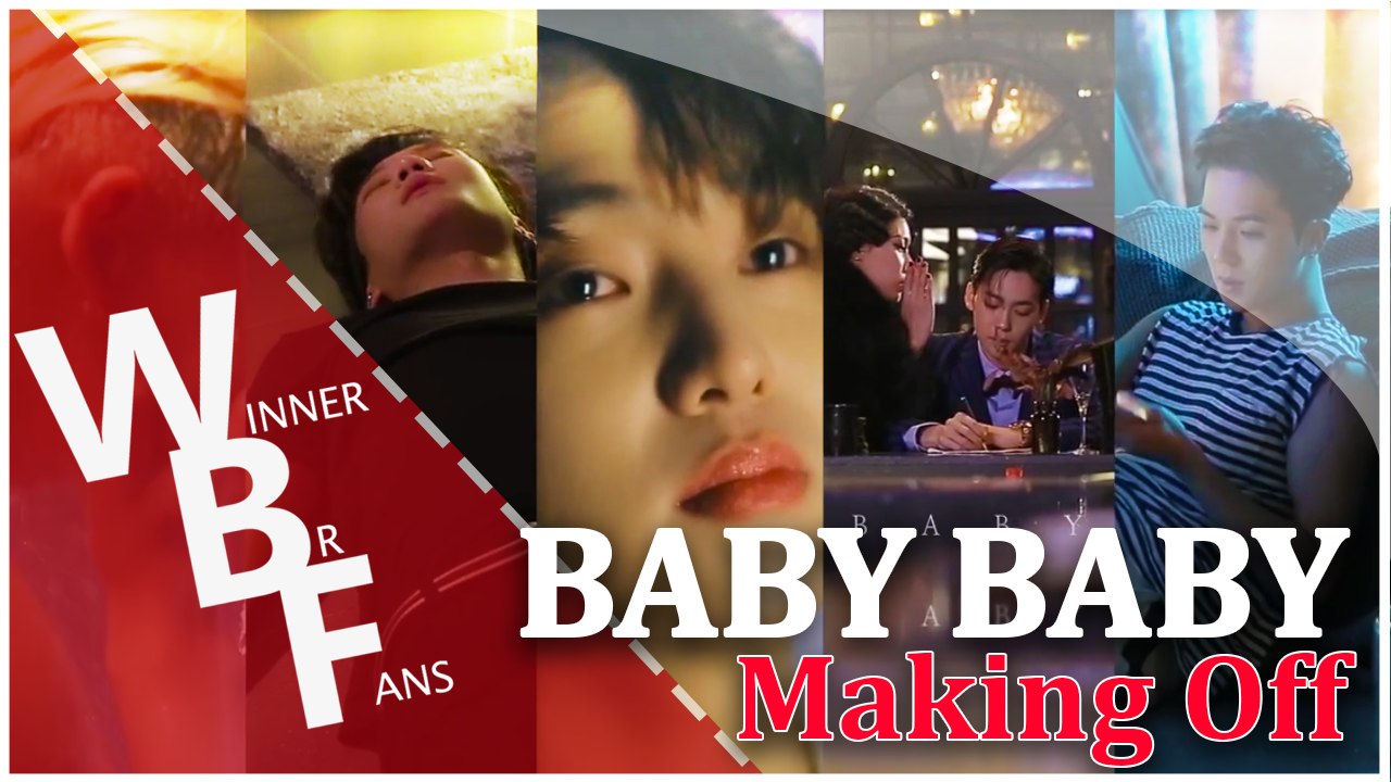 [MKOFF] - WINNER Baby Baby - Making Off