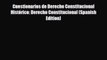 [PDF Download] Cuestionarios de Derecho Constitucional Histórico: Derecho Constitucional (Spanish