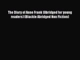 The Diary of Anne Frank (Abridged for young readers) (Blackie Abridged Non Fiction)  Free PDF