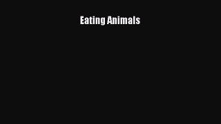 Eating Animals  PDF Download