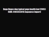 [PDF Download] Doga Degas dog typical yoga health law (2005) ISBN: 410545501X [Japanese Import]