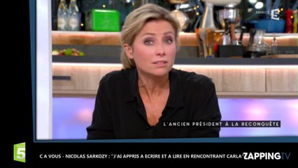 C à Vous – Nicolas Sarkozy : "J'ai appris à écrire et à lire en rencontrant Carla"