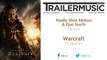 Warcraft - TV Spot #1 Exclusive Music #1 (Really Slow Motion & Epic North - Exosuit)