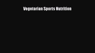 Vegetarian Sports Nutrition  Free Books