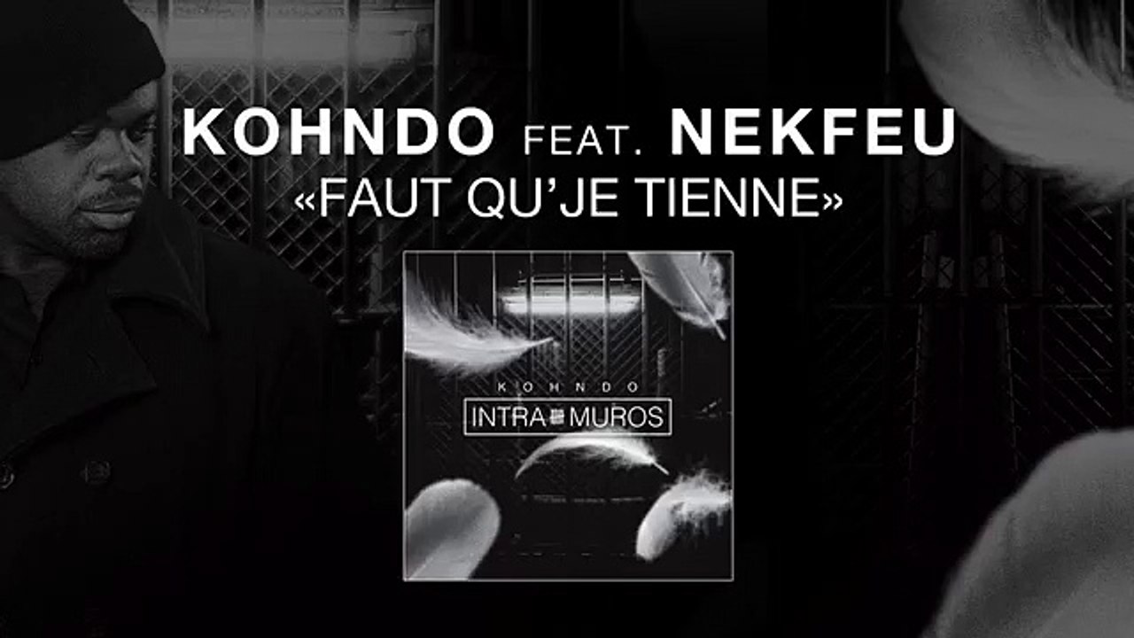 Kohndo Ft. Nekfeu - Faut qu'je tienne (Audio)