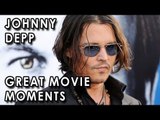 Johnny Depp - Great Movie Moments