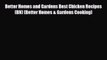 [PDF Download] Better Homes and Gardens Best Chicken Recipes (BN) (Better Homes & Gardens Cooking)