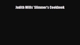[PDF Download] Judith Wills' Slimmer's Cookbook [PDF] Online