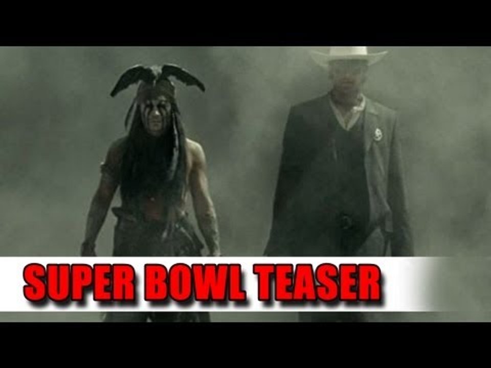 The Lone Ranger Super Bowl Teaser