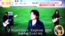 GLAY 「TERU×TAKURO」めざまし 2016.01.29