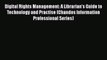 Digital Rights Management: A Librarian's Guide to Technology and Practise (Chandos Information