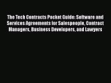 The Tech Contracts Pocket Guide: Software and Services Agreements for Salespeople Contract