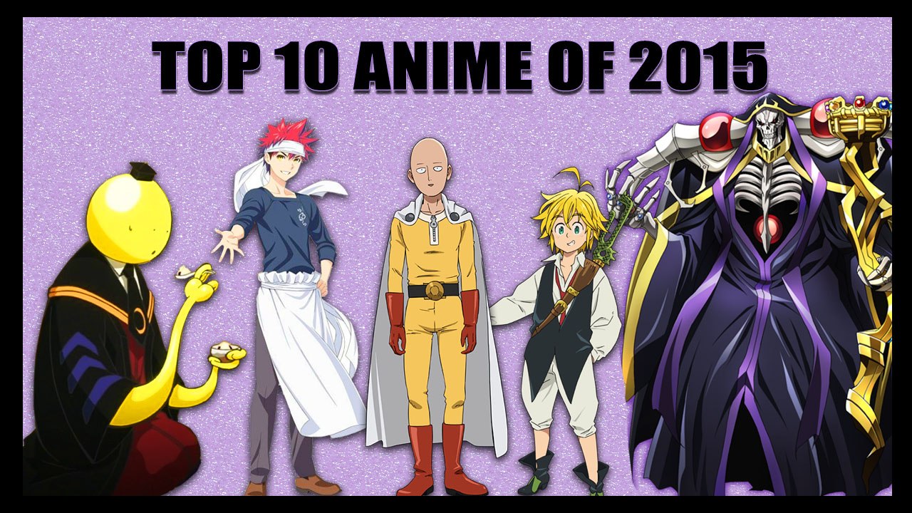 Top 10 Anime of 2015