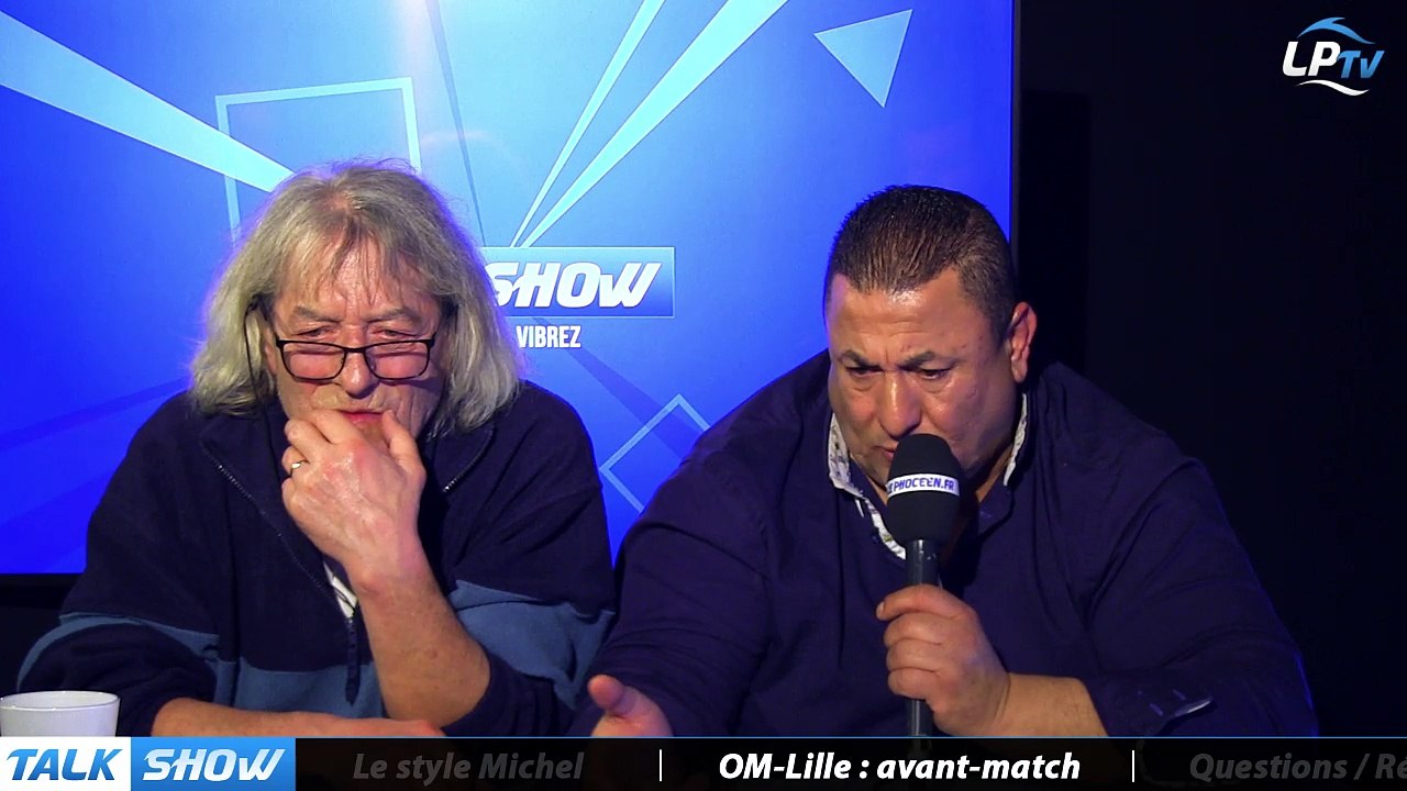 Talk Show du 28/01, partie 7 : avant match OM-LOSC