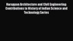 Harappan Architecture and Civil Engineering: Contributions to History of Indian Science and