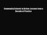 Community Schools in Action: Lessons from a Decade of Practice  Free Books