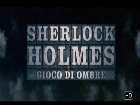 Sherlock Holmes: Gioco di Ombre - Full Trailer Italiano