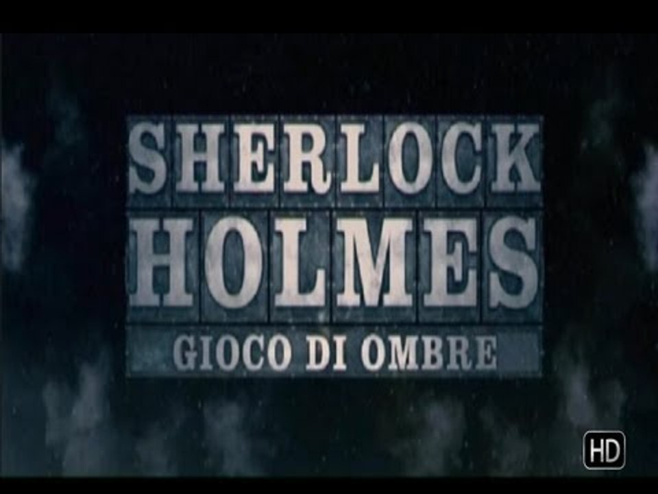 Sherlock Holmes: Gioco di Ombre - Full Trailer Italiano