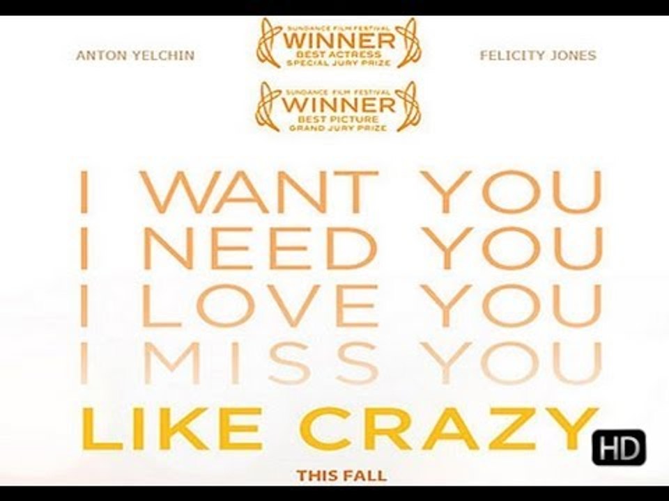 Like Crazy - Trailer