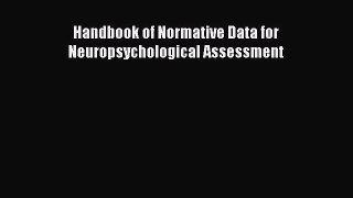 [PDF Download] Handbook of Normative Data for Neuropsychological Assessment [PDF] Full Ebook
