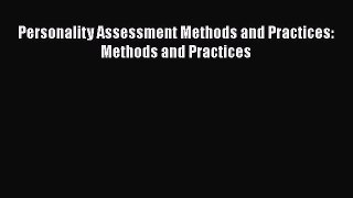 [PDF Download] Personality Assessment Methods and Practices: Methods and Practices [PDF] Full