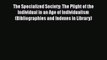 PDF Download The Specialized Society: The Plight of the Individual in an Age of Individualism