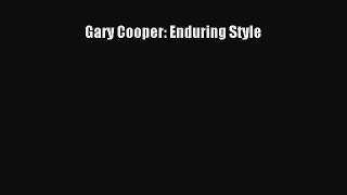Gary Cooper: Enduring Style  PDF Download