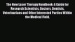 [PDF Download] The New Laser Therapy Handbook: A Guide for Research Scientists Doctors Dentists
