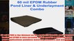 BEST  15 x 40 Patriot 60 mil EPDM Pond Liner  Underlayment Combo REVIEW