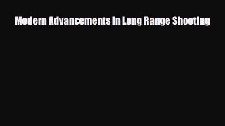 [PDF Download] Modern Advancements in Long Range Shooting [PDF] Online