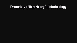 [PDF Download] Essentials of Veterinary Ophthalmology [PDF] Online