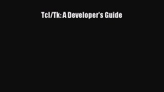 [PDF Download] Tcl/Tk: A Developer's Guide [Read] Full Ebook