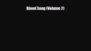 [PDF Download] Blood Song (Volume 2) [PDF] Full Ebook