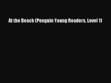 (PDF Download) At the Beach (Penguin Young Readers Level 1) Download