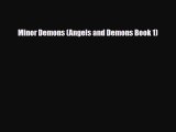 [PDF Download] Minor Demons (Angels and Demons Book 1) [PDF] Full Ebook