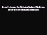 [PDF Download] Harry Potter und der Stein der Weisen (Die Harry-Potter-Buchreihe) (German Edition)