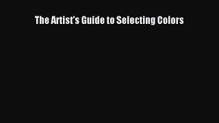 The Artist's Guide to Selecting Colors  PDF Download