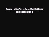 [PDF Download] Voyages of the Tessa Rose (The Mai'logan Chronicles Book 1) [Read] Full Ebook