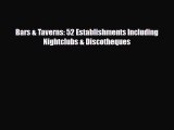 [PDF Download] Bars & Taverns: 52 Establishments Including Nightclubs & Discotheques [Download]