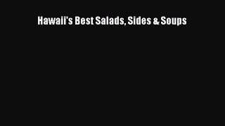 Hawaii's Best Salads Sides & Soups  Free Books